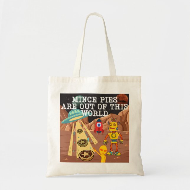 Bolsa Tote Mince Pies está fora deste mundo (Frente)