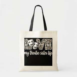 Bolsa Tote Minha Irmã do Teatro Vida Orgulhosa Sis do Teatro