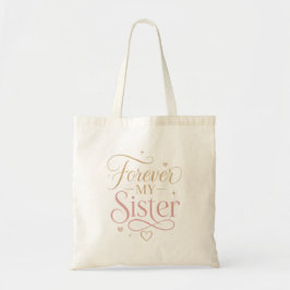 Bolsa Tote Minha Irmã Para Sempre Tipografia Rosa Elegante Do