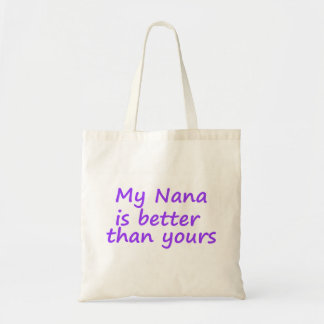 Bolsa Tote Minha Nana é melhor do que sua