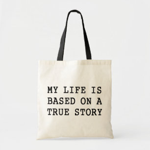 Bolsa Tote Minha vida é verdadeira