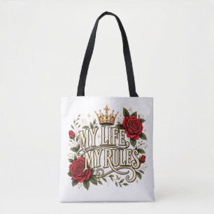 Bolsa Tote Minha Vida Minhas Regras Coroa de Rosa Gótica Flor