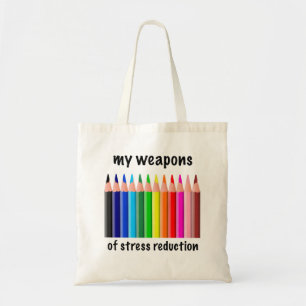 Bolsa Tote Minhas Armas de Redução de Estresse para Colorista