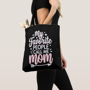 Bolsa Tote Minhas Pessoas Favoritas Me Chamam de Mãe Presente