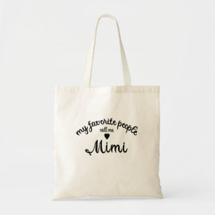 Bolsa Tote Minhas Pessoas Favoritas Me Chamam de Presente da 