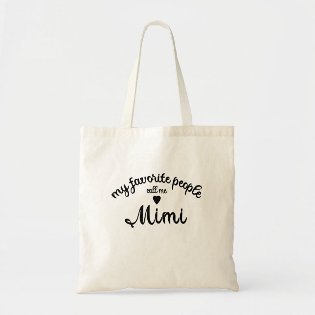 Bolsa Tote Minhas Pessoas Favoritas Me Chamam de Presente da  (Frente)