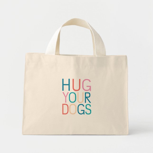 Bolsa Tote Mini Abrace seus cachorros (Frente)