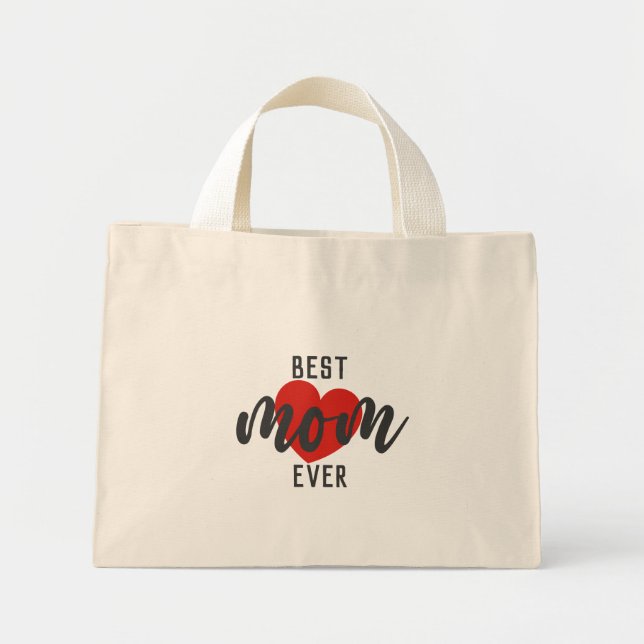 Bolsa Tote Mini Cute Design Text Best Mom Ever With Heart  (Frente)