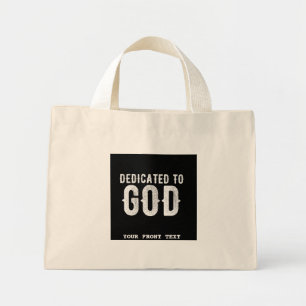 BOLSA TOTE MINI DEDICADO A DEUS TEXTO BRANCO PERSONALIZÁVEL LEGAL