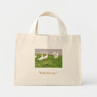 Bolsa Tote Mini Gansos - "Caminhem por aqui."