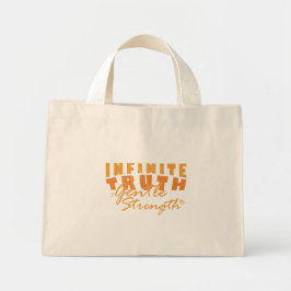 Bolsa Tote Mini Infinite Truth, Gentle Strength Tote Bags