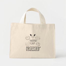 Bolsa Tote Mini O "Gato Pawsitivamente Obcecado"
