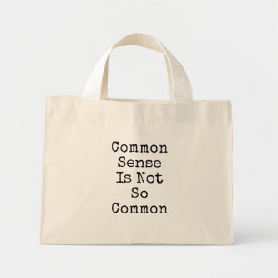 Bolsa Tote Mini O Senso Comum Não É Tão Comum