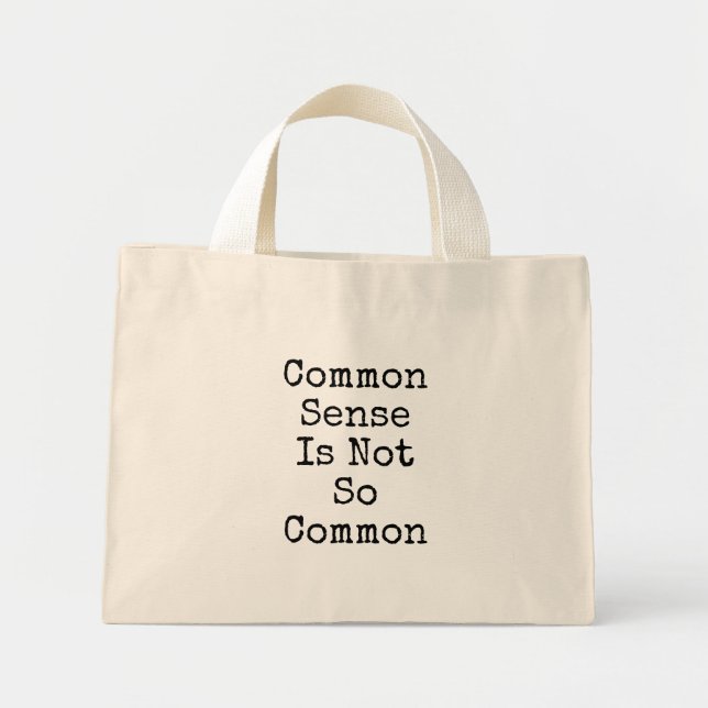 Bolsa Tote Mini O Senso Comum Não É Tão Comum (Frente)