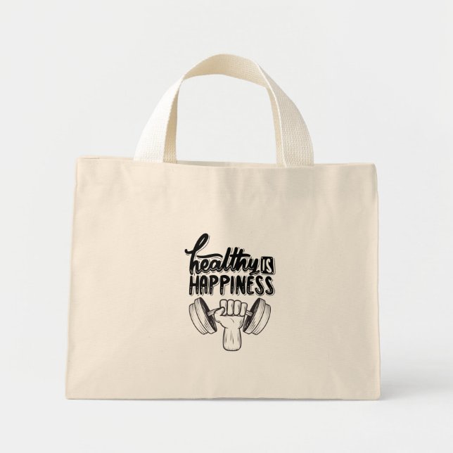 Bolsa Tote Mini Saudável é motivação de ginásio de felicidade desi (Frente)