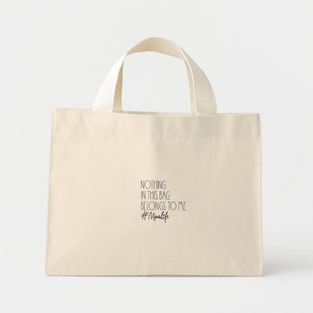 Bolsa Tote Mini Tote Bag - Nada Nesta Saco Pertence A Mim (Frente)