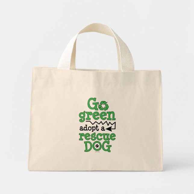 Bolsa Tote Mini Vá verde, adote um cão de resgate (Frente)