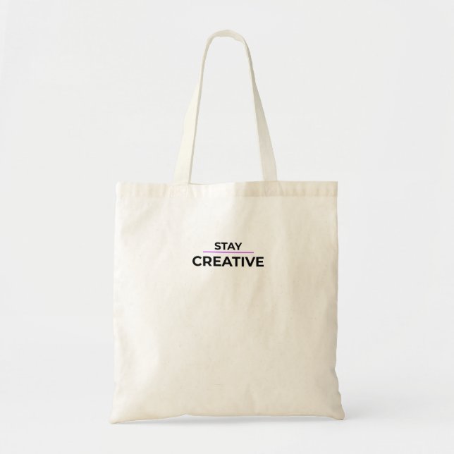 Bolsa Tote Minimalist Stay Creative Typography  (Frente)
