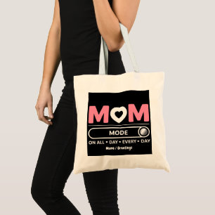 Bolsa Tote Modo Mamãe Todos os Dias Dia das Mães 