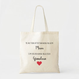 Bolsa Tote Mom Grandma Best Grandma Quote