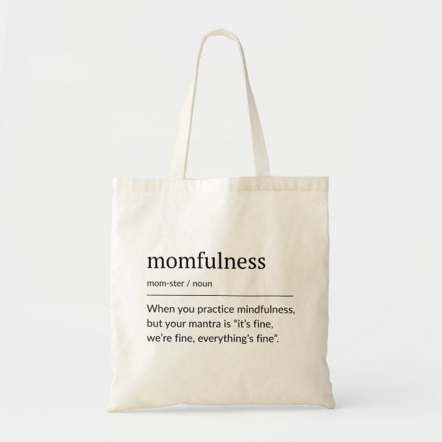 Bolsa Tote Momfulness Definition Minimal Typography Art (Frente)