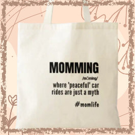 Bolsa Tote Moming Engraçado Slogan Momlife Dia de as mães