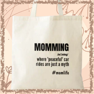 Bolsa Tote Moming Engraçado Slogan Momlife Dia de as mães
