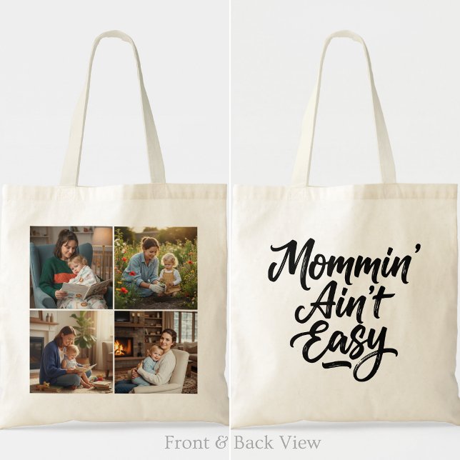 Bolsa Tote Mommin Aint Easy Brush Script 4 Photo (Criador carregado)
