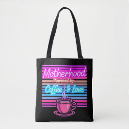 Bolsa Tote Motherhood Powered by Coffee | Dia de as mães engr