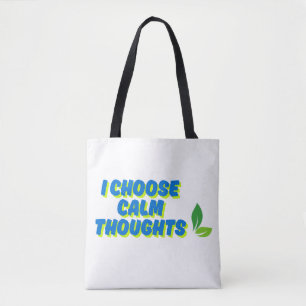 Bolsa Tote Motivação Positiva Escolho Pensamentos Calmos