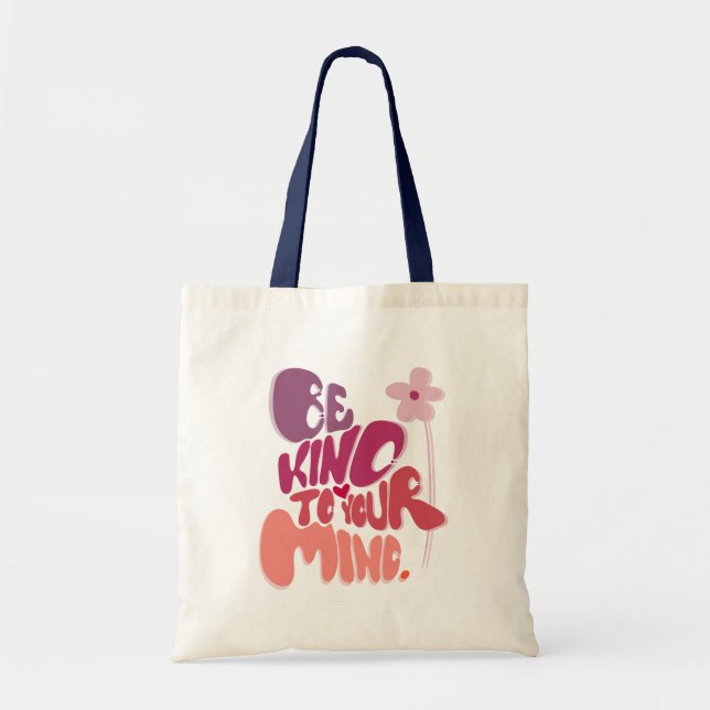 Bolsa Tote Motivacional Seja gentil com sua mente (Frente)