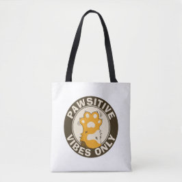 Bolsa Tote Motivational Cat Pawsitive vibes only Fun Paw