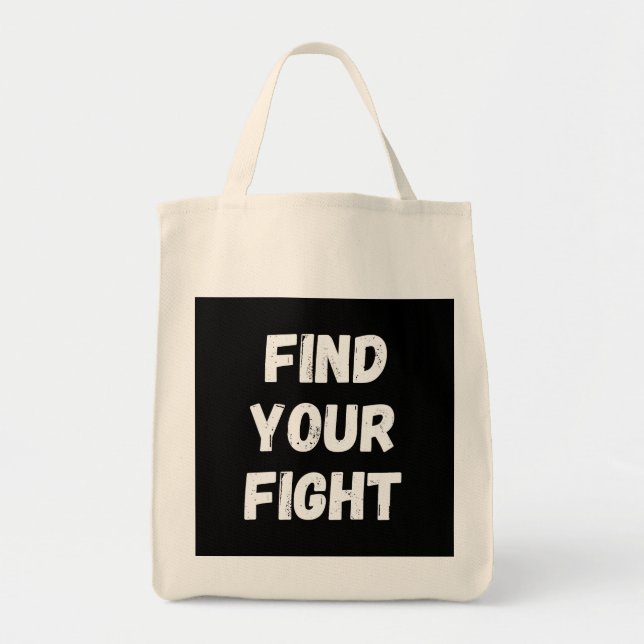 Bolsa Tote Motivational Find Your Fight Quote Art (Frente)