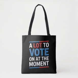 Bolsa Tote Muito Para Votar No Momento Divertido Kamala 2024