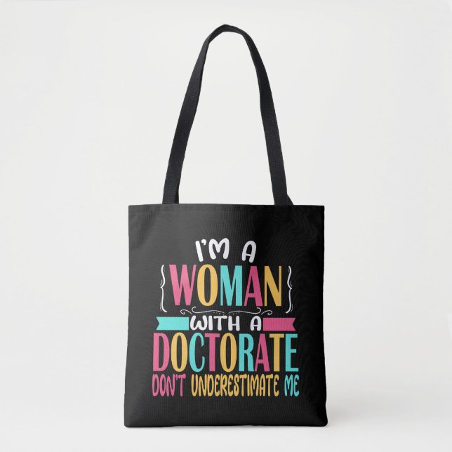 Bolsa Tote Mulher Com Doutorado PhD 2023 (Frente)