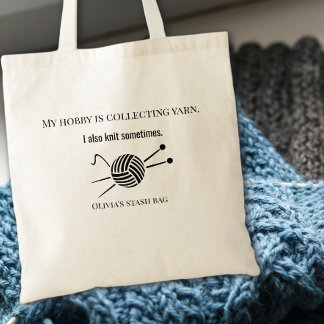 Bolsa Tote My Hobby Is Collecting Yarn Knitting Lovers