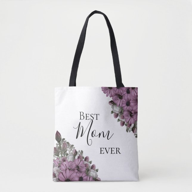 Bolsa Tote Na moda Floral Melhor Mãe Nunca (Frente)