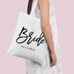 Bolsa Tote Na moda Script "Bride" Personalizado<br><div class="desc">Design de festa de noiva personalizada divertida.</div>