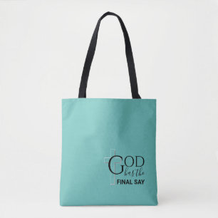 Bolsa Tote Na moda Teal DEUS TEM O ÚLTIMO DIZER Christian