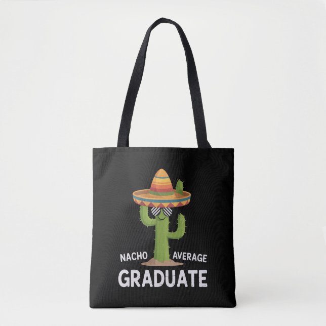 Bolsa Tote Nacho Average Graduate High School College Humor (Frente)