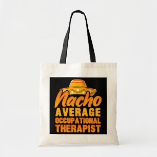 Bolsa Tote Nacho Média de Terapista Ocupacional Cinco De