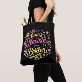 Bolsa Tote Naciste para brillar