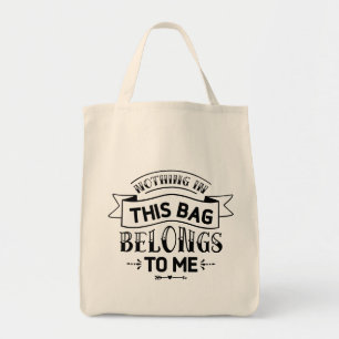 Bolsa Tote Nada Neste Saco Pertence A Mim