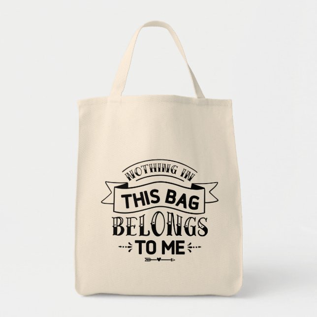 Bolsa Tote Nada Neste Saco Pertence A Mim (Frente)