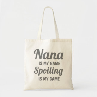 Bolsa Tote Nana Is My Name Spoiling Is My Game Throw Pillow