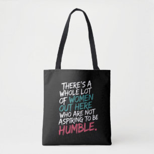 Bolsa Tote Não Aspirando a Ser Humilde Kamala Harris Feminist