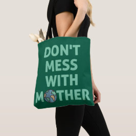 Bolsa Tote Não brinque com a mãe!
