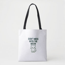 Bolsa Tote Não Brinque com os Sacos Meow