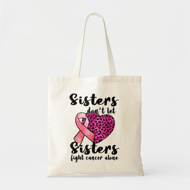 Bolsa Tote Não deixe a irmã lutar contra o Cancer da mama soz (Frente)