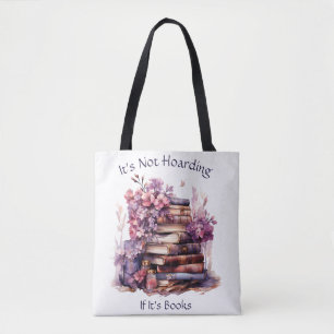 Bolsa Tote Não é Acumulação se São Livros, Amante de Livros
